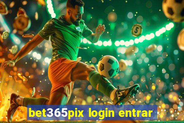 bet365pix login entrar